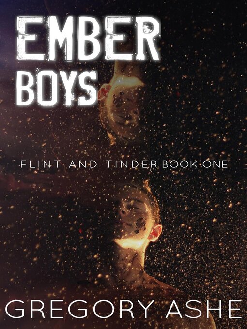 Title details for Ember Boys by Gregory Ashe - Available